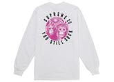 Supreme You Still S**k L/S Tee White